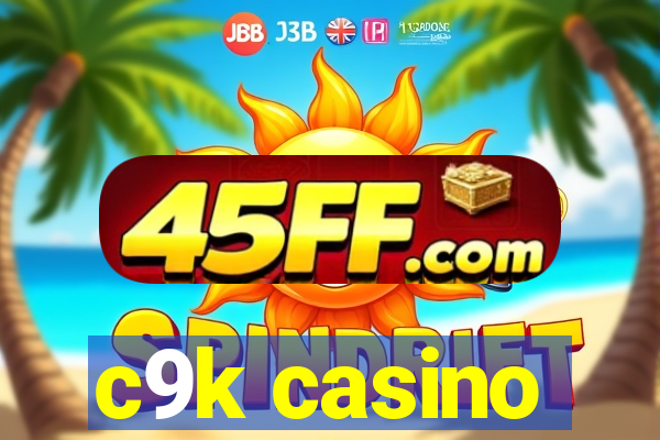 c9k casino